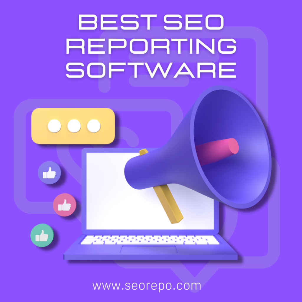 best seo reporting software