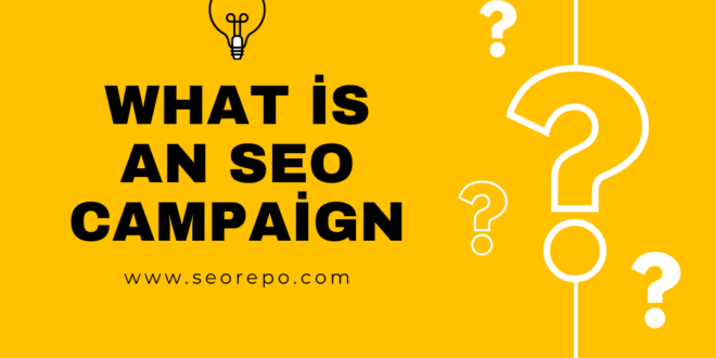 what is an seo campaign
